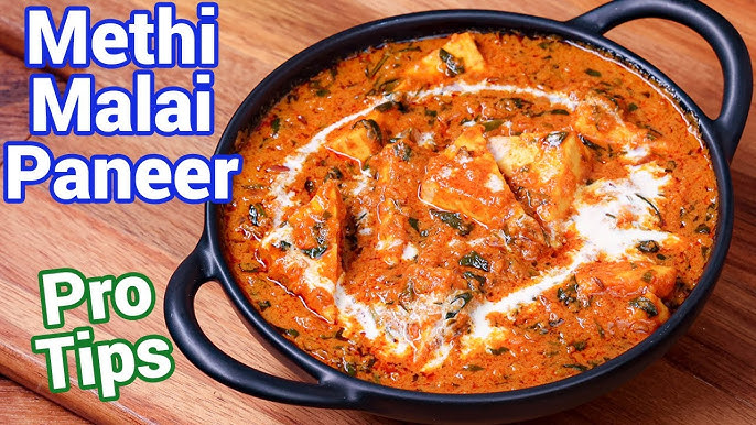 Methi Malai Paneer Recipe